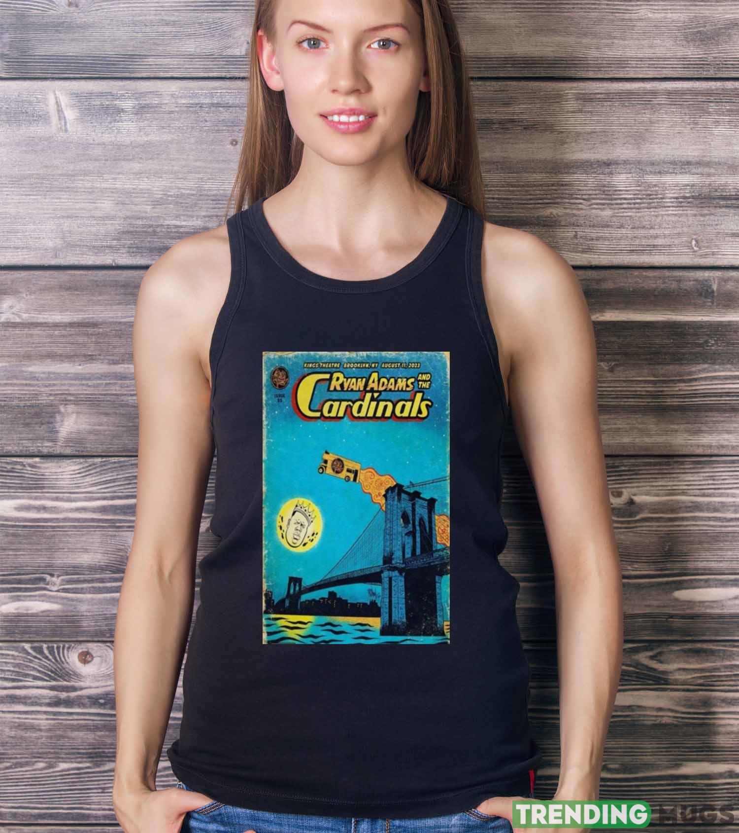 Ryan Adams & The Cardinals 11 August 2023 Event in Brooklyn Poster t shirt Dark Shirt Ryan Adams & The Cardinals 11 August 2023 Event in Brooklyn Poster t shirt Dark Shirt