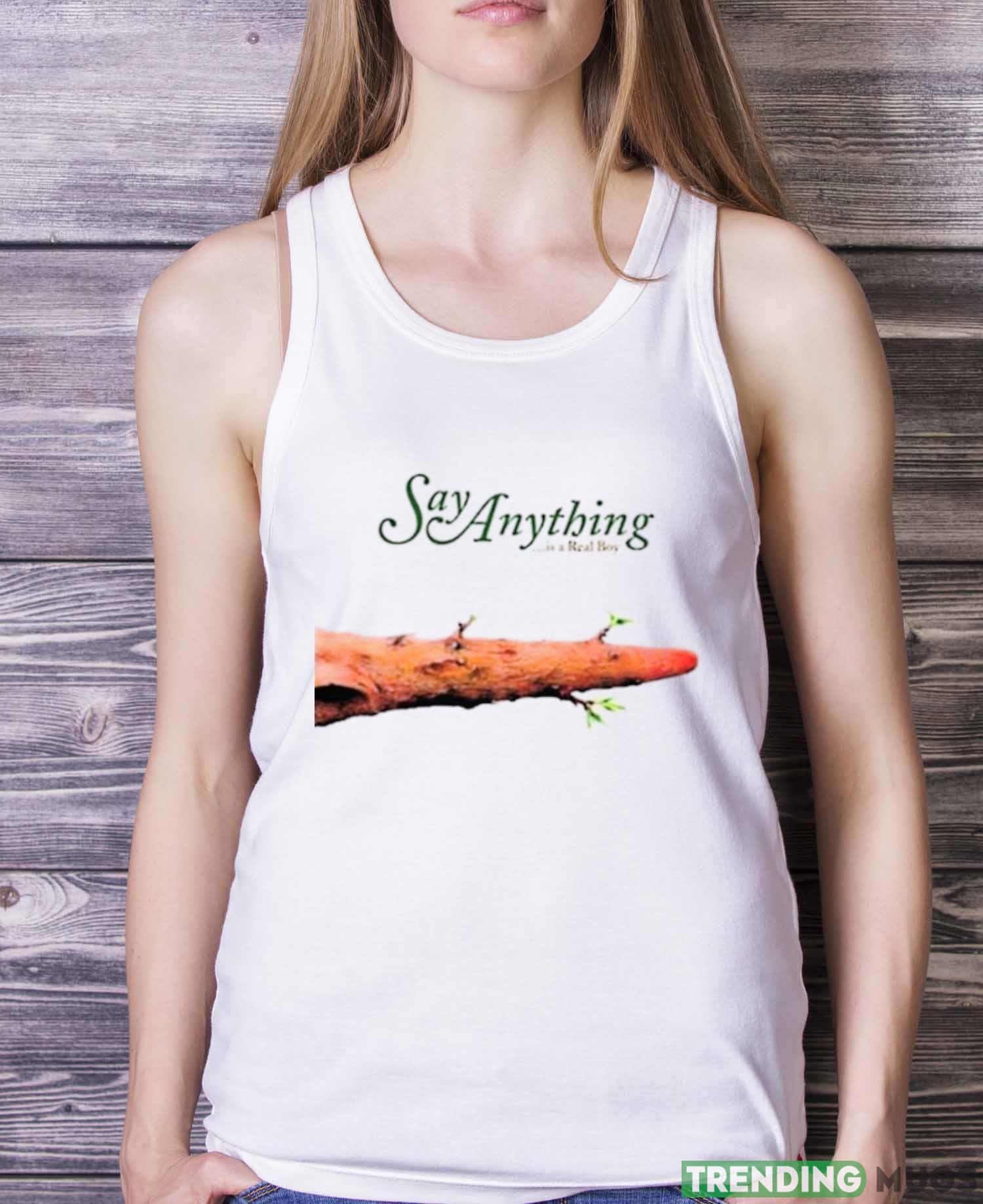 Say Anything Is A Real Boy shirt Light Shirt Say Anything Is A Real Boy shirt Light Shirt