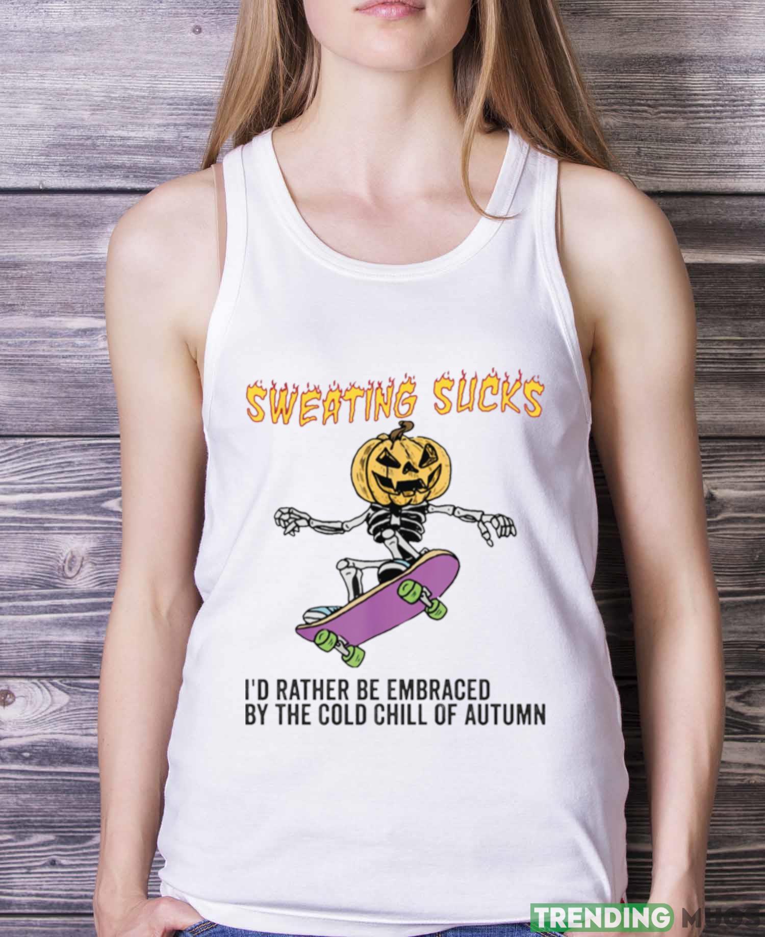 Sweating Sucks Skeleton Pumpkin Head Halloween shirt Light Shirt Sweating Sucks Skeleton Pumpkin Head Halloween shirt Light Shirt