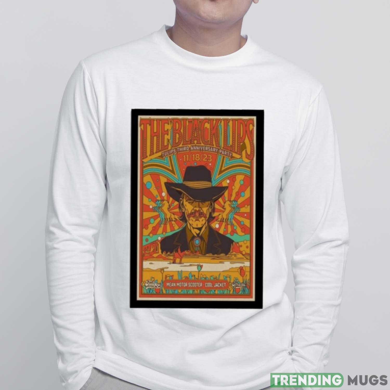 The black lips tulips third anniversary party november 2023 photo poster design t shirt Light Shirt The black lips tulips third anniversary party november 2023 photo poster design t shirt Light Shirt