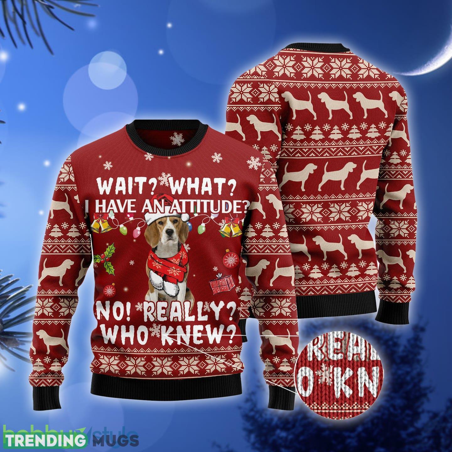 Beagle Attitude Ugly Christmas Sweater Gift Men Women 3D Sweater Beagle Attitude Ugly Christmas Sweater Gift Men Women 3D Sweater