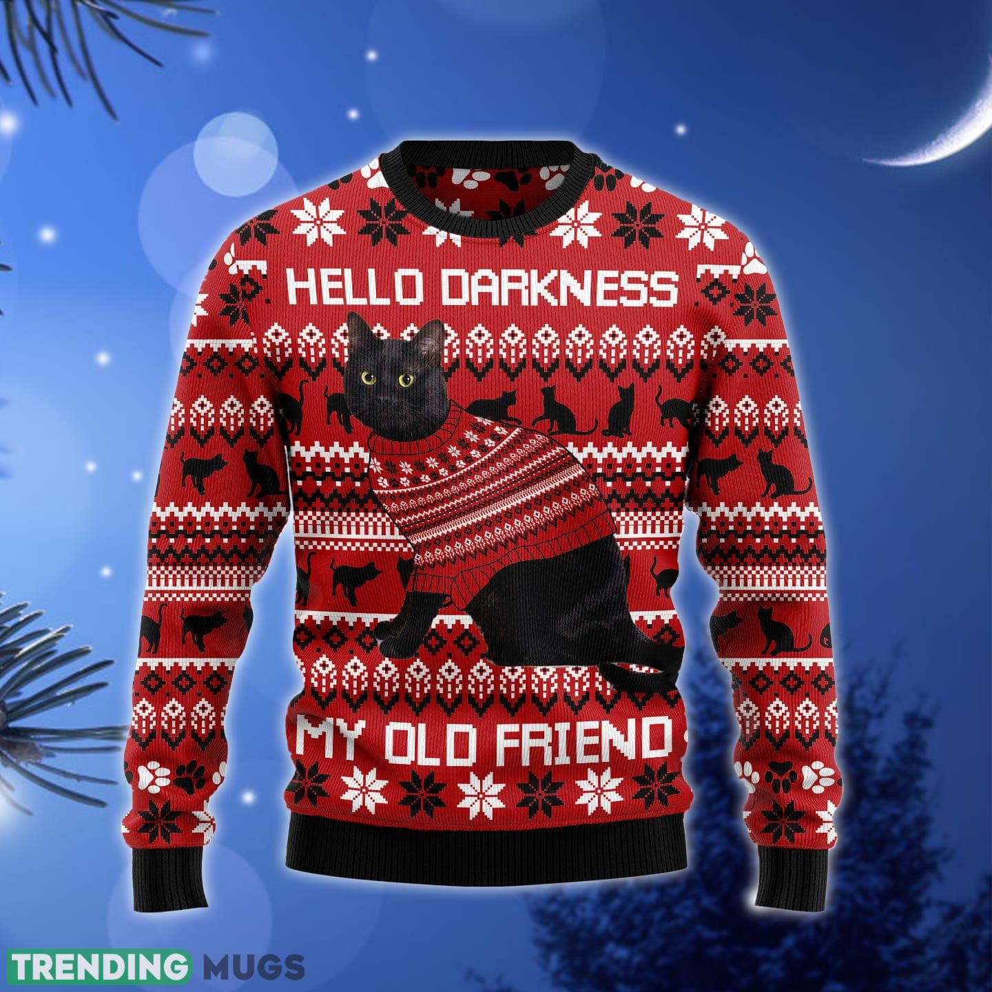 Black Cat Hello Darkness My Old Friend Ugly Christmas Sweater Gift Men Women - Black Cat Hello Darkness My Old Friend Ugly Christmas Sweater Gift Men Women_1 Black Cat Hello Darkness My Old Friend Ugly Christmas Sweater Gift Men Women - Black Cat Hello Darkness My Old Friend Ugly Christmas Sweater Gift Men Women_1