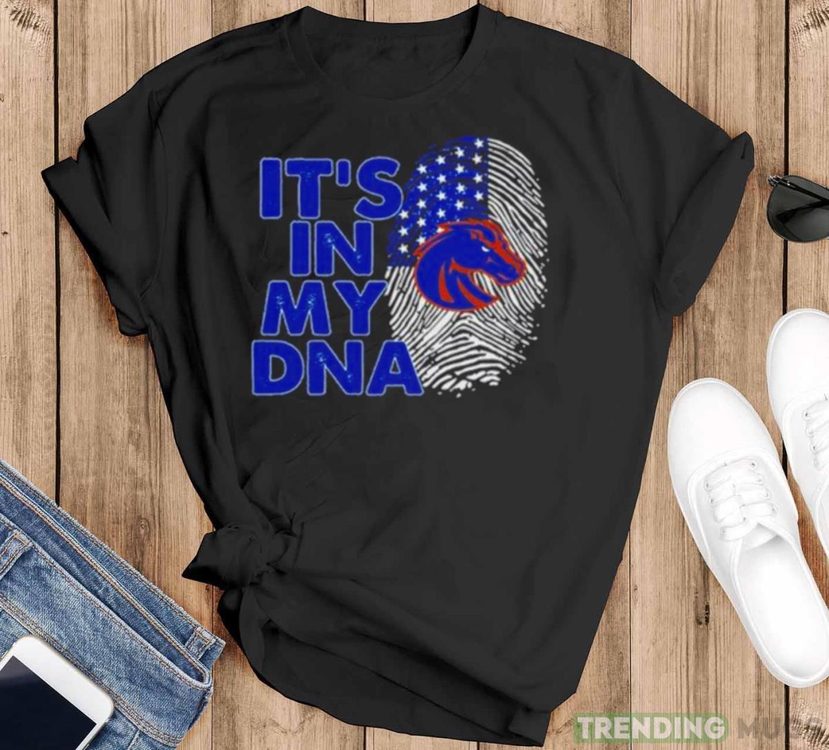 Boise State Broncos Football 2023 It’s In My DNA shirt - Black T-Shirt Boise State Broncos Football 2023 It’s In My DNA shirt - Black T-Shirt
