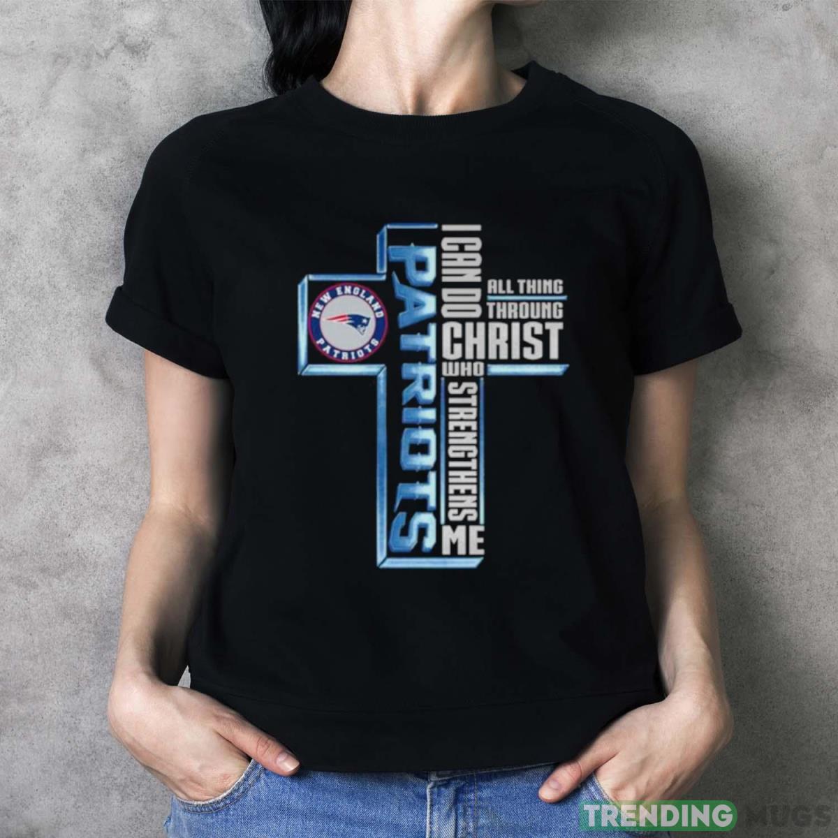 Cross New England Patriots I Can Do All Things through Christ Who Strengthens Me 2023 shirt Dark Shirt Cross New England Patriots I Can Do All Things through Christ Who Strengthens Me 2023 shirt Dark Shirt