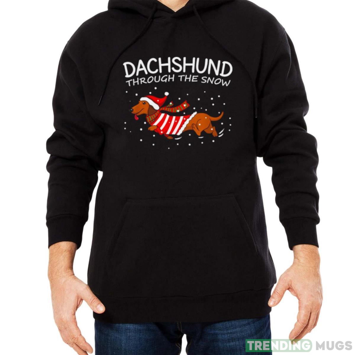 Dachshund Through The Snow Funny Dog Christmas shirt Dark Shirt Dachshund Through The Snow Funny Dog Christmas shirt Dark Shirt