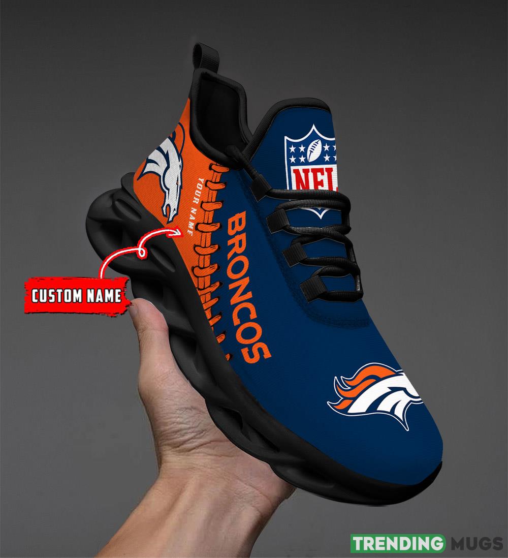 Denver Broncos Max Soul Shoes Style 6 Custom Name Running Sneakers For Fans Gift Max Soul Denver Broncos Max Soul Shoes Style 6 Custom Name Running Sneakers For Fans Gift Max Soul