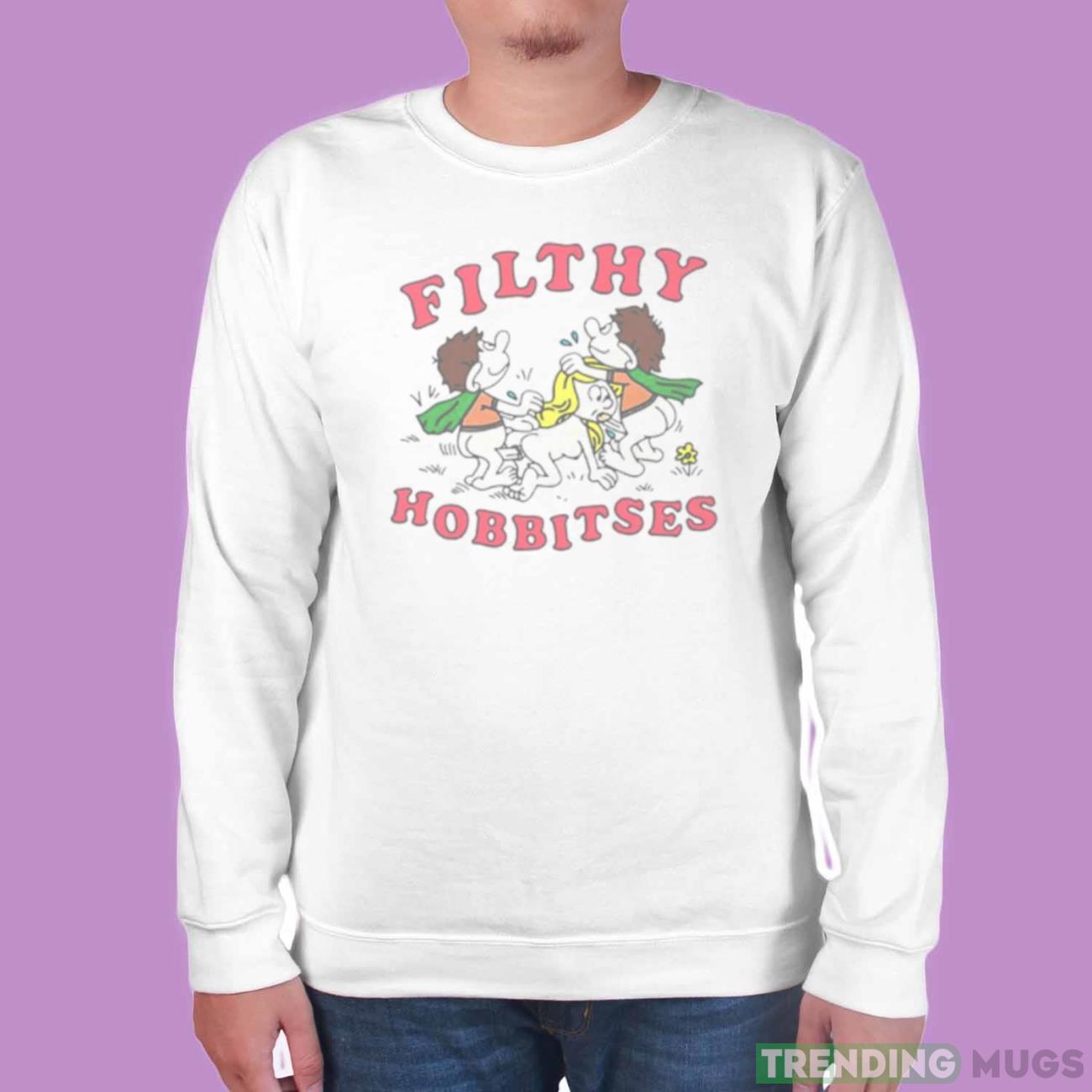 Filthy hobbitses shirt Light Shirt Filthy hobbitses shirt Light Shirt