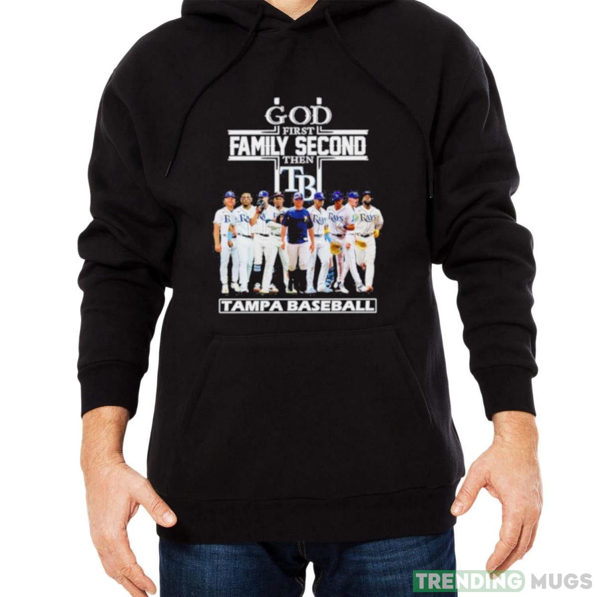 God first family second then Tampa Bay Rays players 2023 Season shirt Dark Shirt God first family second then Tampa Bay Rays players 2023 Season shirt Dark Shirt