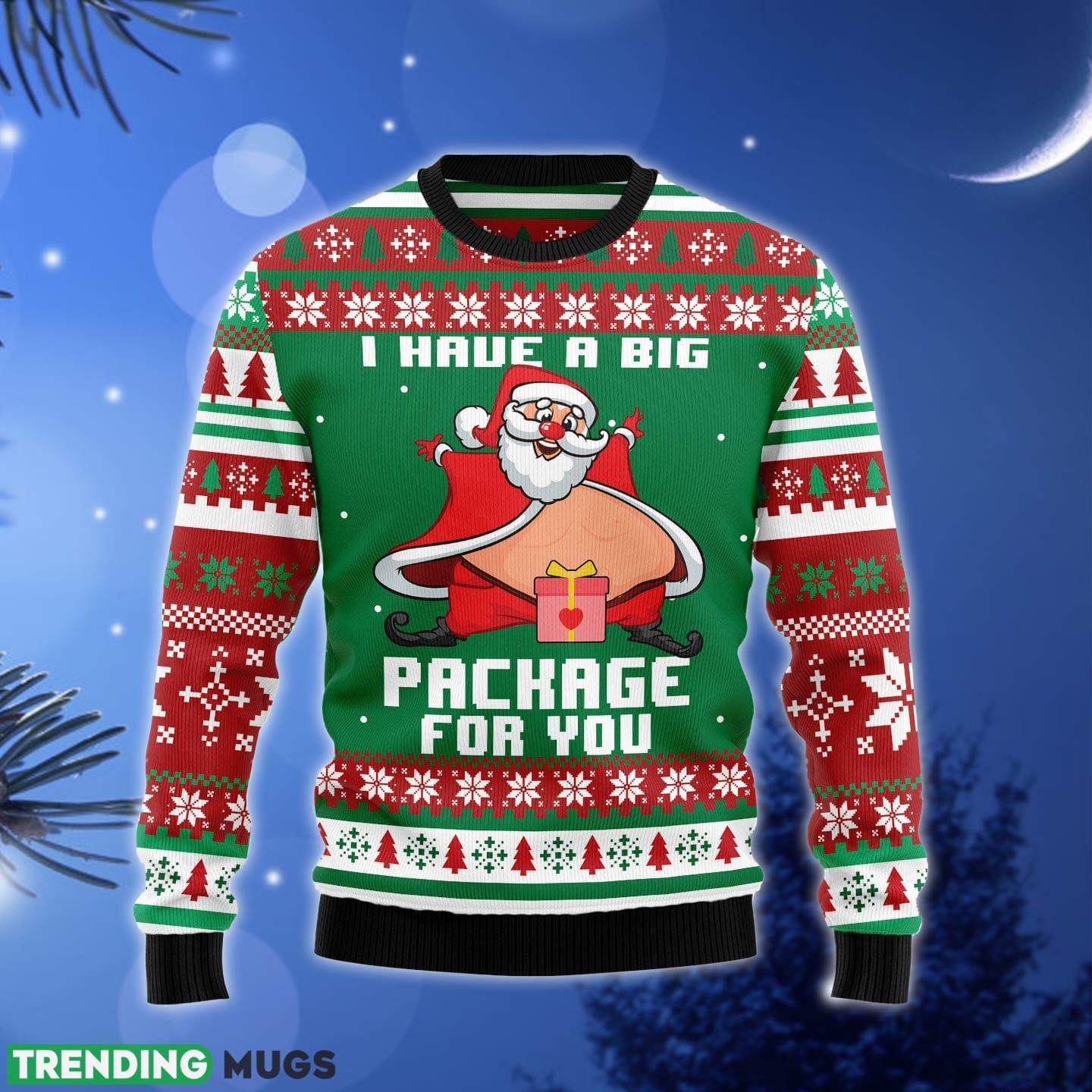 I Have A Big Package For You Ugly Christmas Sweater Gift Men Women - I Have A Big Package For You HZ112712 unisex womens & mens, couples matching, friends, funny family ugly christmas holiday sweater gifts (plus size available)_1 I Have A Big Package For You Ugly Christmas Sweater Gift Men Women - I Have A Big Package For You HZ112712 unisex womens & mens, couples matching, friends, funny family ugly christmas holiday sweater gifts (plus size available)_1