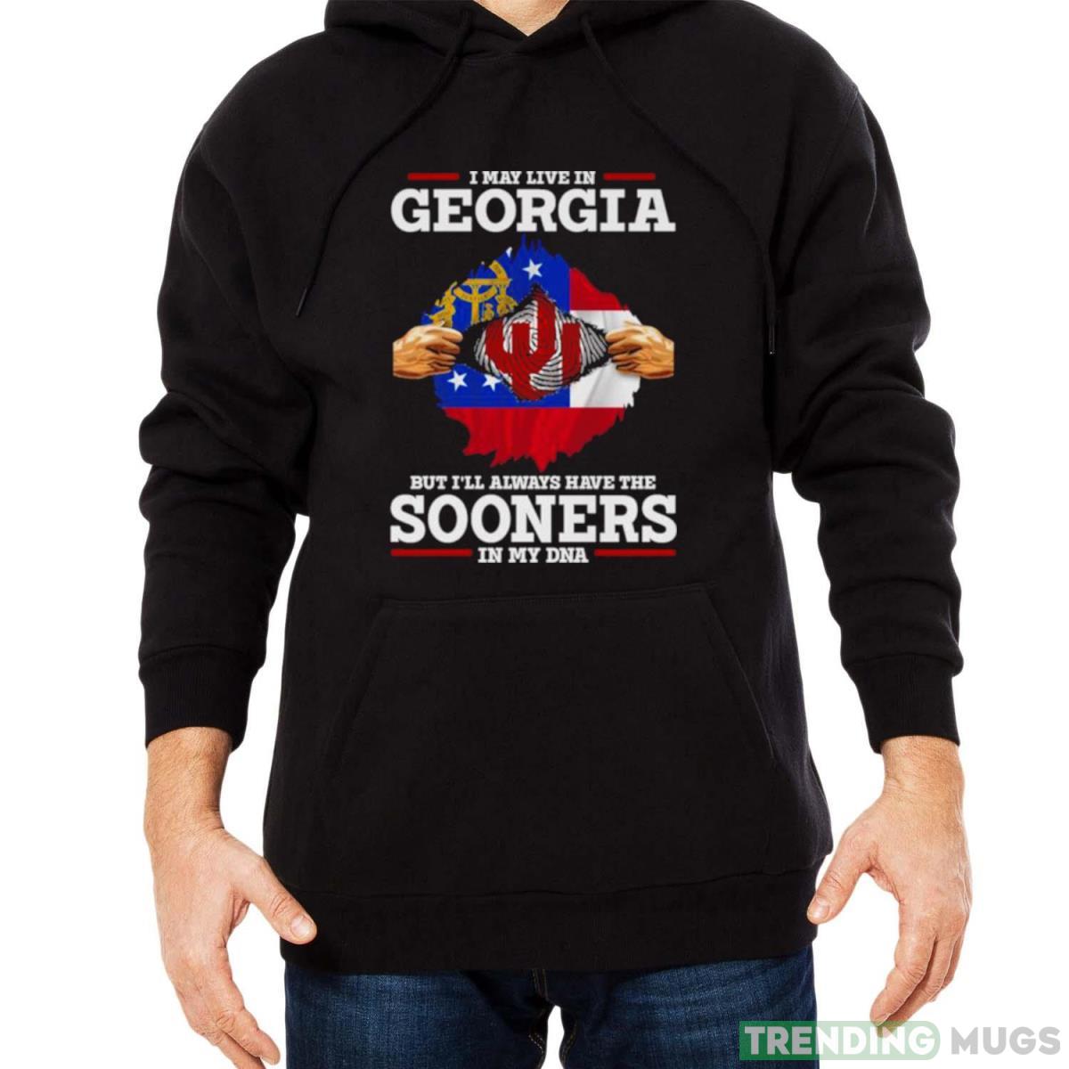 I May Live In Georgia But I’ll Always Have The Oklahoma Sooners In My DNA 2023 shirt Dark Shirt I May Live In Georgia But I’ll Always Have The Oklahoma Sooners In My DNA 2023 shirt Dark Shirt