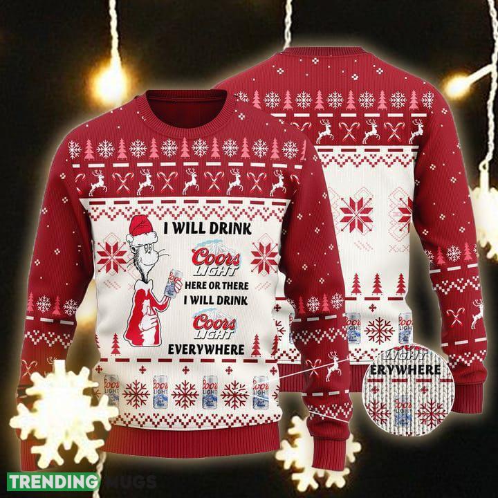 I Will Drink Coors Light Here Or There Ugly Christmas Sweater Gift For Men Women - I Will Drink Coors Light Here Or There Ugly Christmas Sweater Gift Men Women I Will Drink Coors Light Here Or There Ugly Christmas Sweater Gift For Men Women - I Will Drink Coors Light Here Or There Ugly Christmas Sweater Gift Men Women
