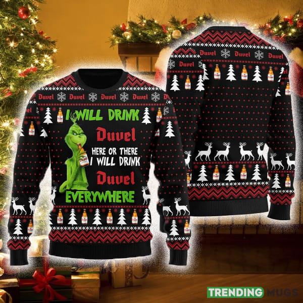 I Will Drink Duvel Beer Everywhere Ugly Christmas Sweater For Men And Women - I Will Drink Duvel Beer Everywhere Ugly Christmas Sweater For Men And Women