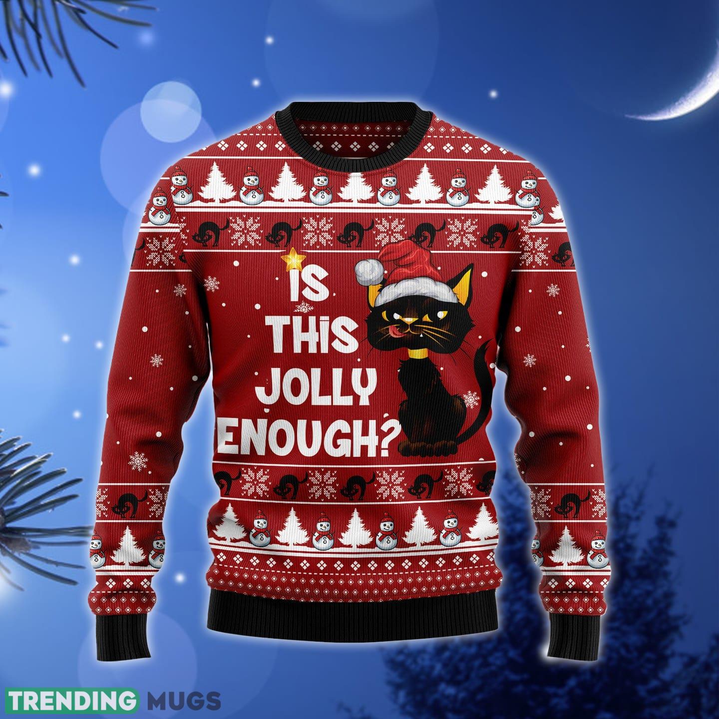 Is This Jolly Enough Black Cat Ugly Christmas Sweater Gift Men Women - Is This Jolly Enough Black Cat Ugly Christmas Sweater Gift Men Women_1 Is This Jolly Enough Black Cat Ugly Christmas Sweater Gift Men Women - Is This Jolly Enough Black Cat Ugly Christmas Sweater Gift Men Women_1