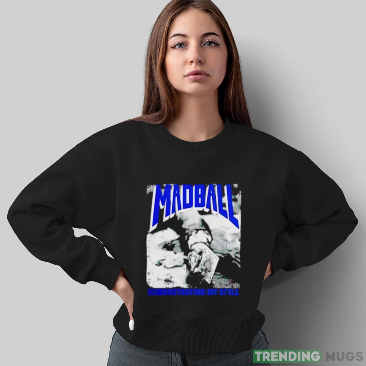 Madball demonstrating my style black shirt Dark Shirt Madball demonstrating my style black shirt Dark Shirt