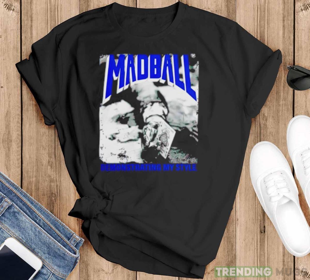 Madball demonstrating my style black shirt - Black T-Shirt Madball demonstrating my style black shirt - Black T-Shirt