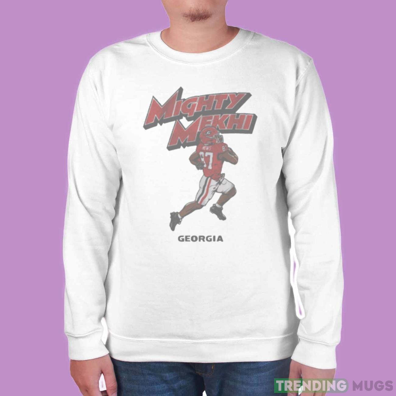 Mighty Mekhi Mews Georgia Bulldogs shirt Light Shirt Mighty Mekhi Mews Georgia Bulldogs shirt Light Shirt