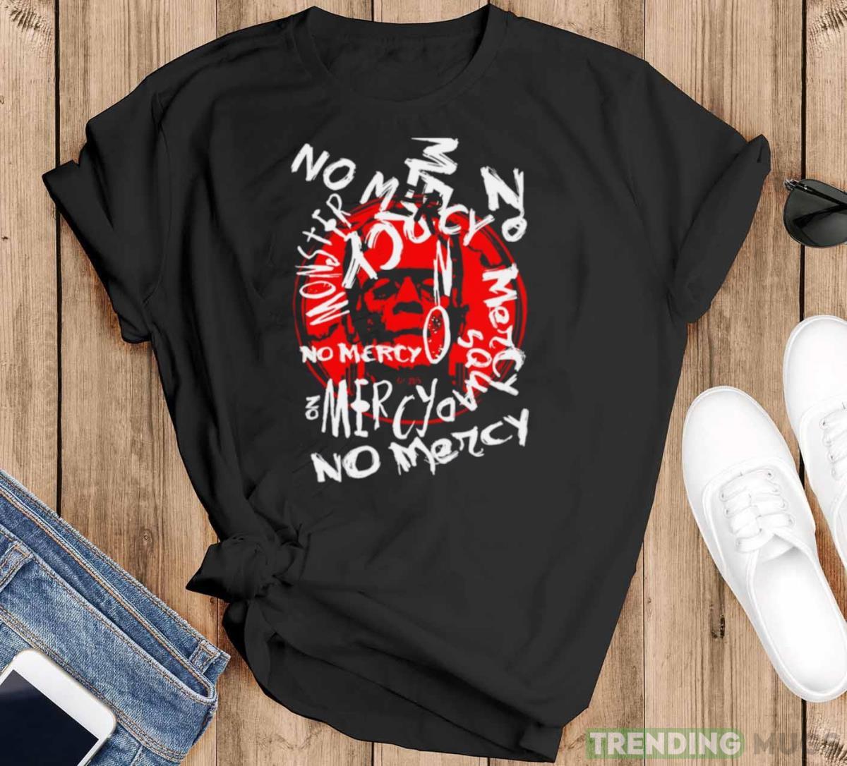 No Mercy Monster Halloween shirt - Black T-Shirt No Mercy Monster Halloween shirt - Black T-Shirt