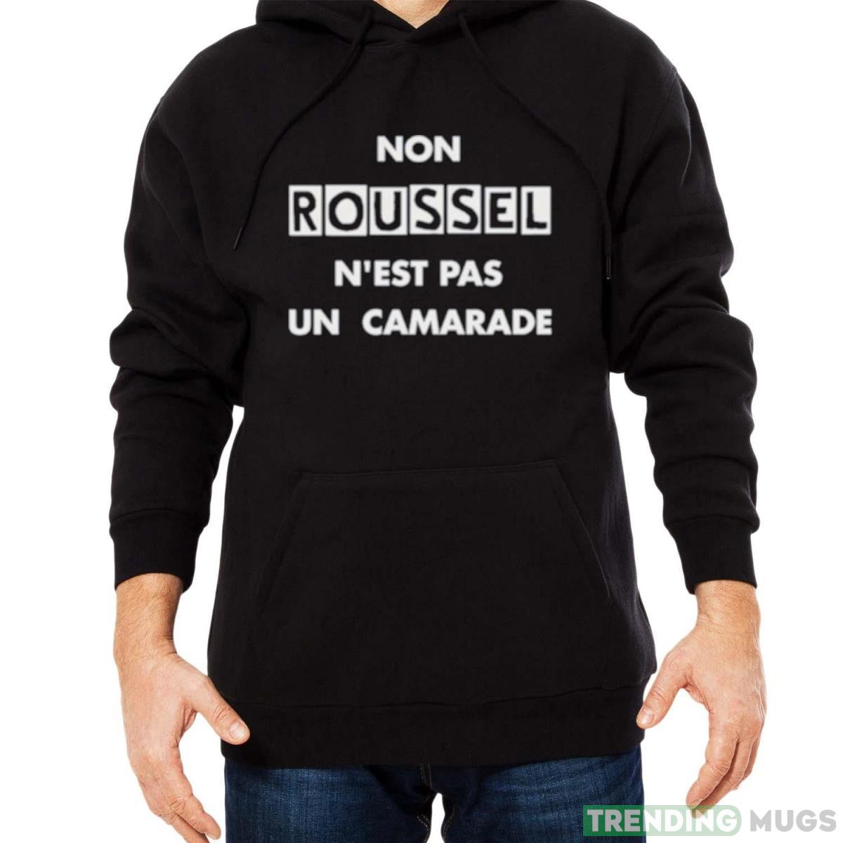 Non roussell n’est pas un camarade shirt Dark Shirt Non roussell n’est pas un camarade shirt Dark Shirt