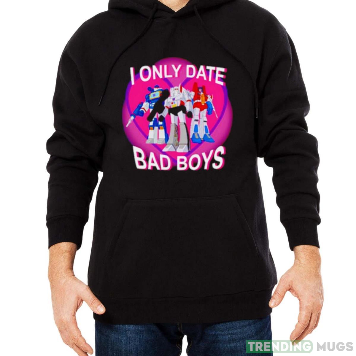 Not curious I only date bad boys shirt Dark Shirt Not curious I only date bad boys shirt Dark Shirt