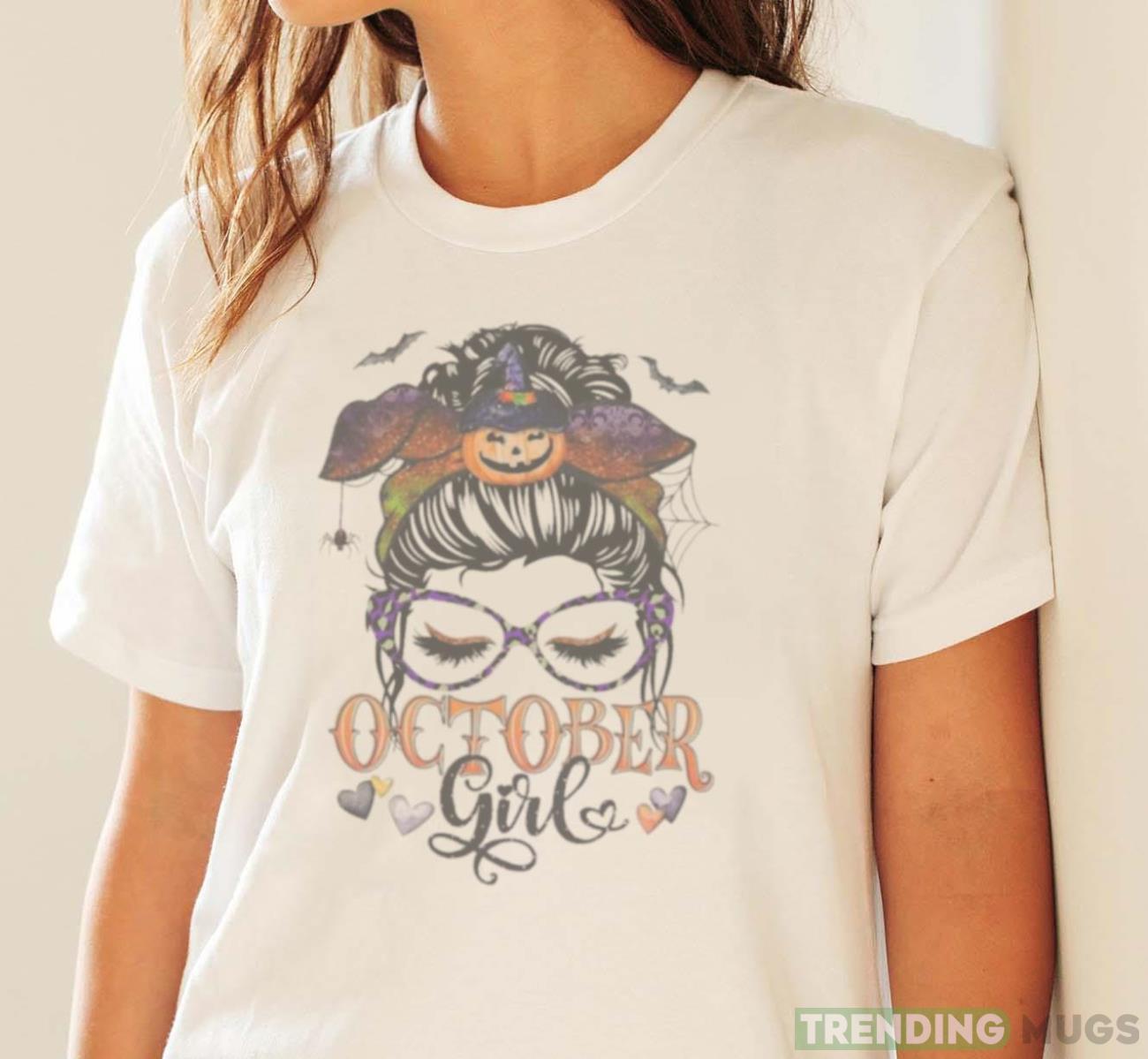 October Girl Halloween 2023 Shirt Light Shirt October Girl Halloween 2023 Shirt Light Shirt