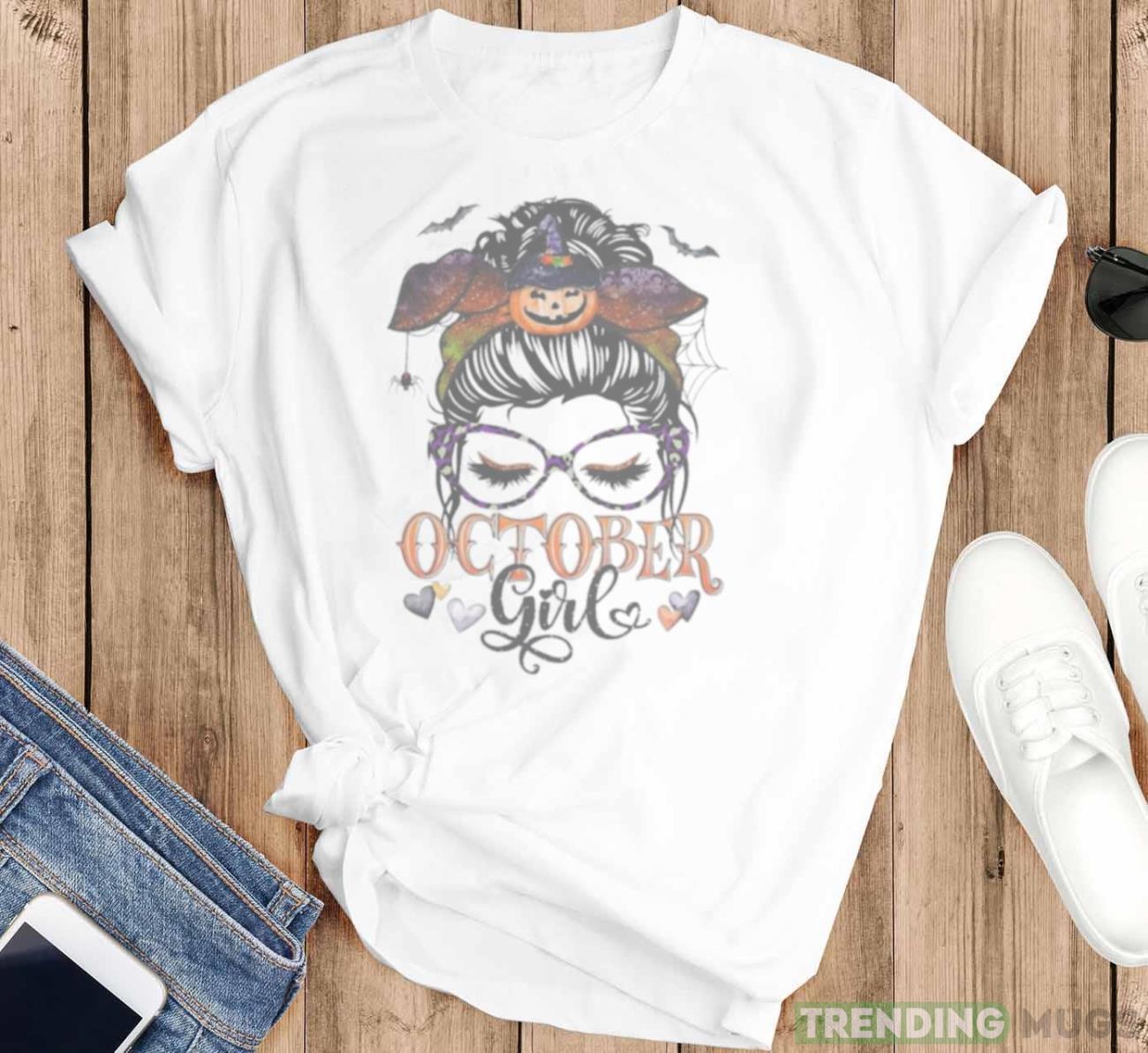 October Girl Halloween 2023 Shirt Light Shirt October Girl Halloween 2023 Shirt Light Shirt