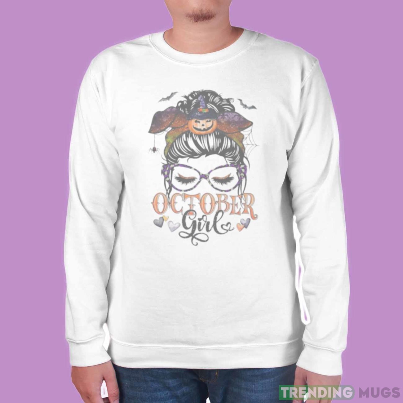 October Girl Halloween 2023 Shirt Light Shirt October Girl Halloween 2023 Shirt Light Shirt