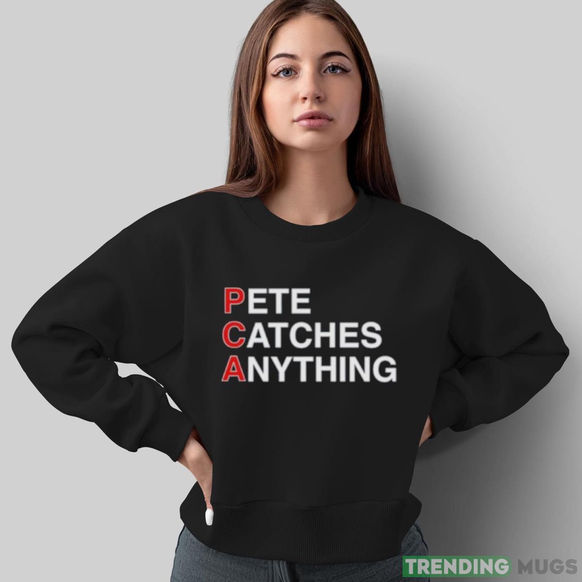 PCA Pete Catches Anything shirt Dark Shirt PCA Pete Catches Anything shirt Dark Shirt