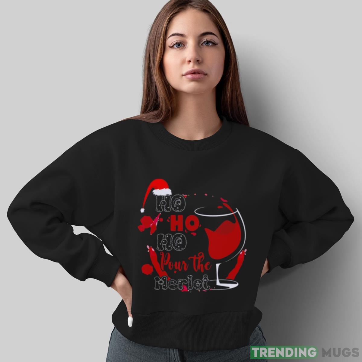 Pour The Merlot Hohoho shirt Dark Shirt Pour The Merlot Hohoho shirt Dark Shirt