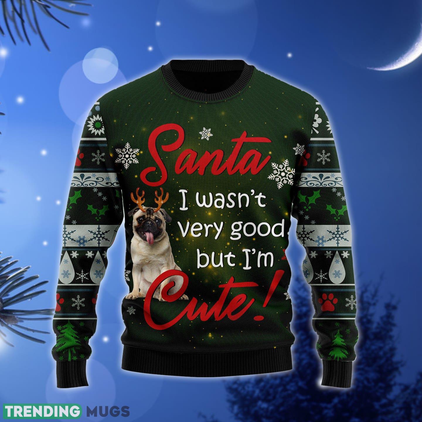 Pug I'm Cute Ugly Christmas Sweater Gift Men Women 3D Sweater Pug I'm Cute Ugly Christmas Sweater Gift Men Women - Pug I'm Cute Ugly Christmas Sweater Gift Men Women_1