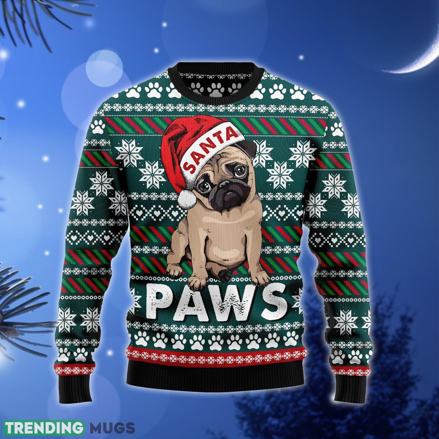 Pug Santa Paws Ugly Christmas Sweater Gift Men Women - Pug Santa Paws Ugly Christmas Sweater Gift Men Women_1 Pug Santa Paws Ugly Christmas Sweater Gift Men Women - Pug Santa Paws Ugly Christmas Sweater Gift Men Women_1