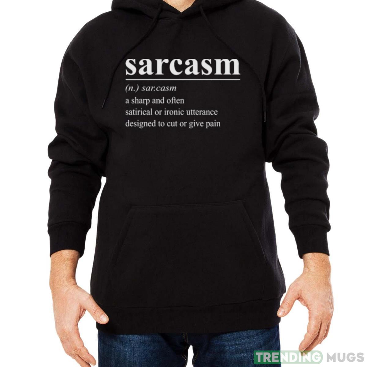 Sarcasm Word Definition Invert shirt Dark Shirt Sarcasm Word Definition Invert shirt Dark Shirt