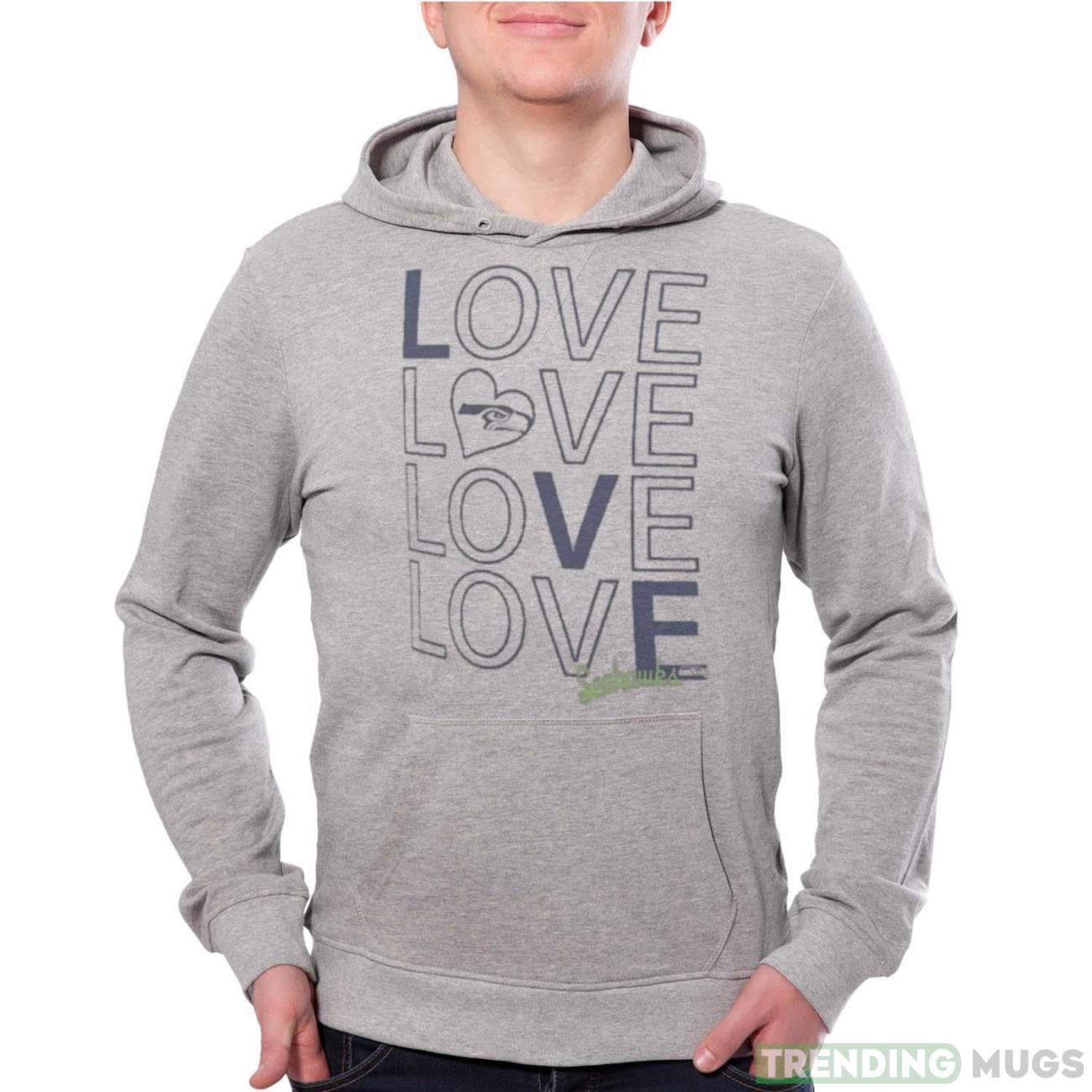 Seattle Seahawks G III Love Graphic T Shirt - Grey Unisex Hoodie Seattle Seahawks G III Love Graphic T Shirt - Grey Unisex Hoodie