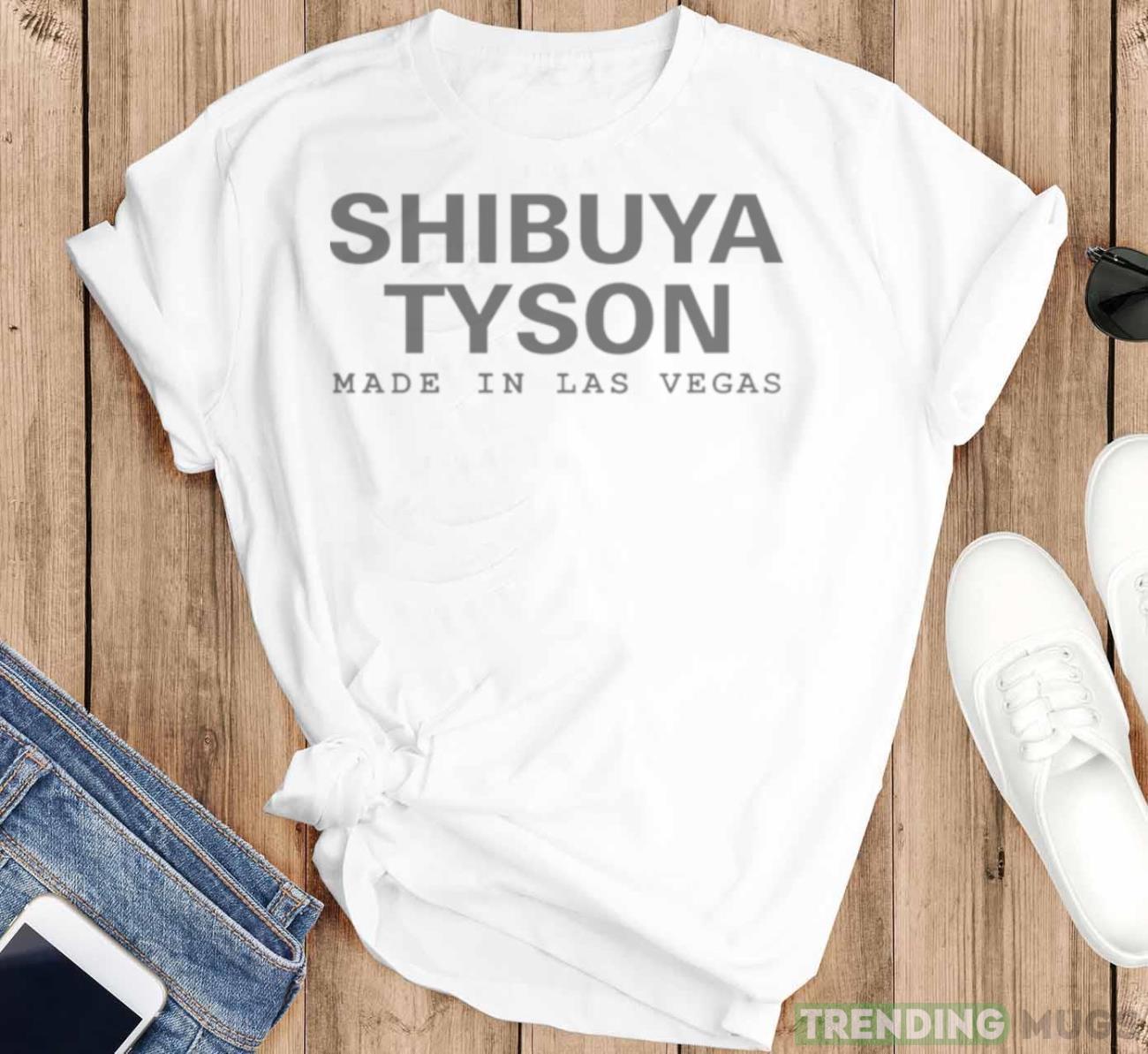 Shibuya Tyson Made In Las Vegas Shirt Light Shirt Shibuya Tyson Made In Las Vegas Shirt Light Shirt