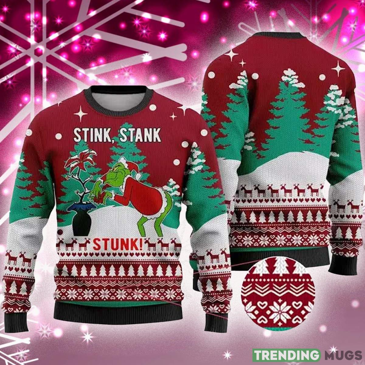 Stink Stank Stunk Grinch Ugly Christmas Sweater Holiday For Men And Women - Stink Stank Stunk, Grinch Ugly Christmas Sweater Stink Stank Stunk Grinch Ugly Christmas Sweater Holiday For Men And Women - Stink Stank Stunk, Grinch Ugly Christmas Sweater