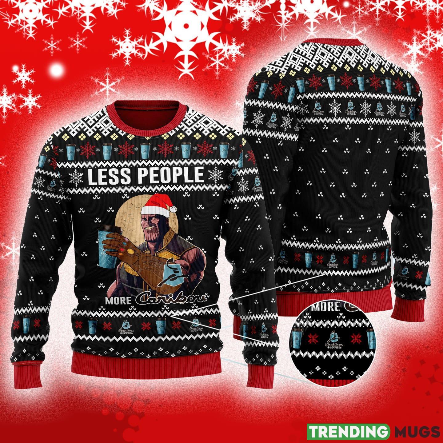 Thanos Less People More Caribou Coffee Ugly Christmas Sweater For Men And Women Gift - Thanos Less People More Caribou Coffee Ugly Christmas Sweater For Men And Women Gift Thanos Less People More Caribou Coffee Ugly Christmas Sweater For Men And Women Gift - Thanos Less People More Caribou Coffee Ugly Christmas Sweater For Men And Women Gift