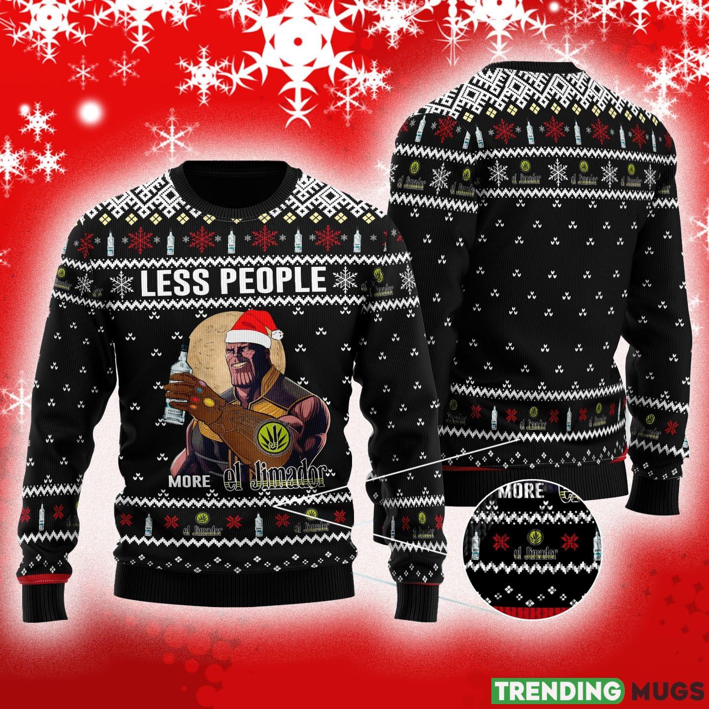 Thanos Less People More El Jimador Ugly Christmas Sweater For Men And Women Gift - Thanos Less People More El Jimador Ugly Christmas Sweater For Men And Women Gift Thanos Less People More El Jimador Ugly Christmas Sweater For Men And Women Gift - Thanos Less People More El Jimador Ugly Christmas Sweater For Men And Women Gift