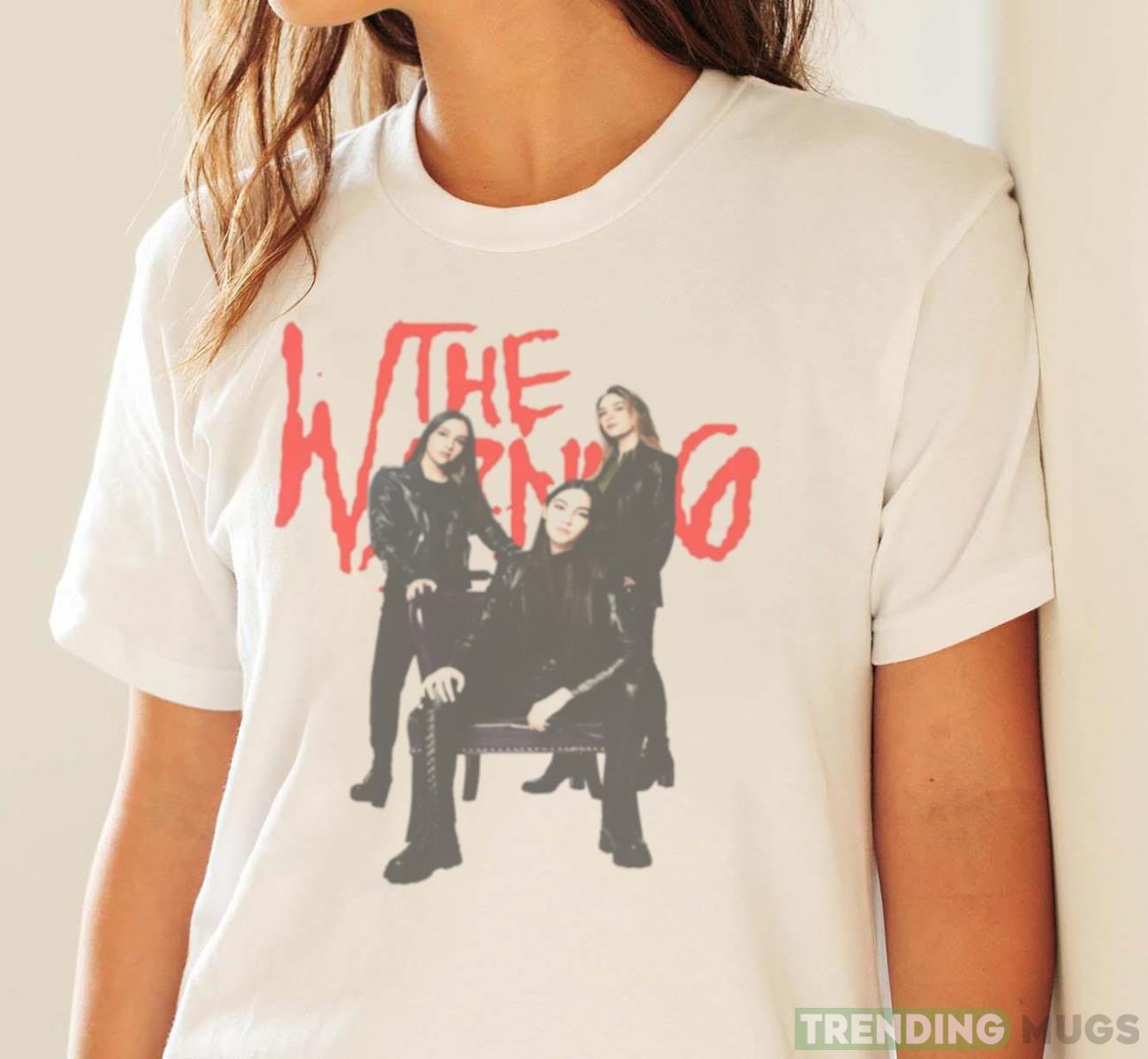 The Warning Is A Rock Band Most Popular shirt Light Shirt The Warning Is A Rock Band Most Popular shirt Light Shirt