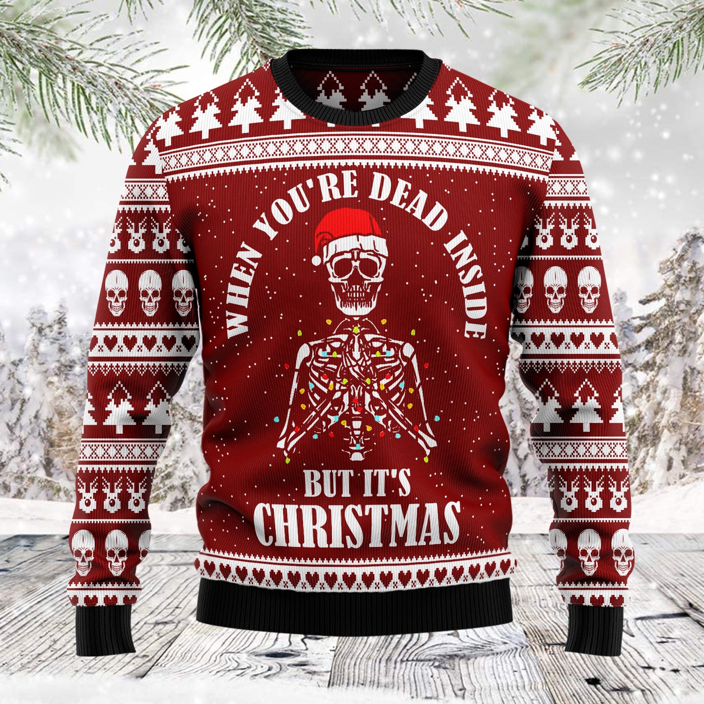When You're Dead Inside But It's Skull skull lover Ugly Christmas Sweater Gift Men Women 3D Sweater When You're Dead Inside But It's Skull skull lover Ugly Christmas Sweater Gift Men Women - 120923-102014