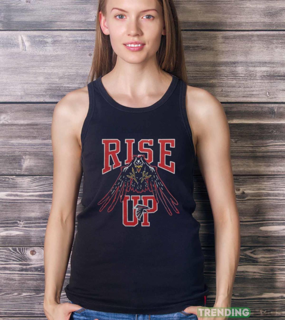 Atlanta Falcons Rise Up T shirt Dark Shirt Atlanta Falcons Rise Up T shirt Dark Shirt