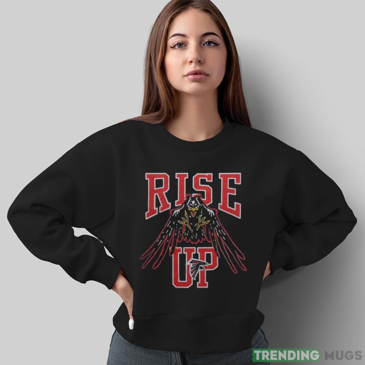 Atlanta Falcons Rise Up T shirt Dark Shirt Atlanta Falcons Rise Up T shirt Dark Shirt