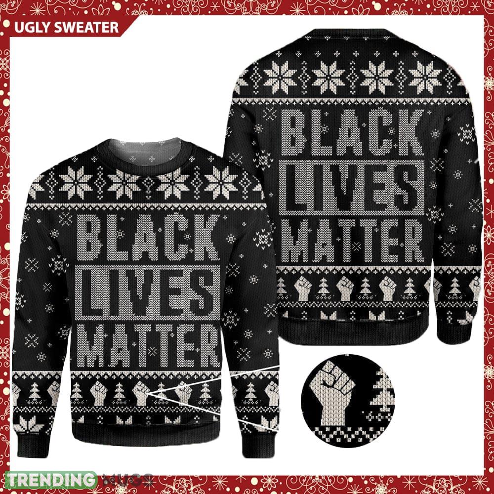 Black lives matter Knitted Christmas 3D Sweater For Fans - Black lives matter Knitted Christmas 3D Sweater For Fans Black lives matter Knitted Christmas 3D Sweater For Fans - Black lives matter Knitted Christmas 3D Sweater For Fans
