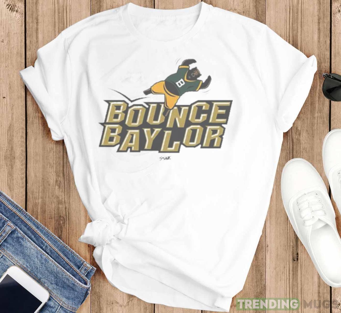 Bounce Baylor Beat Baylor White Out Game Day T Shirt Light Shirt Bounce Baylor Beat Baylor White Out Game Day T Shirt Light Shirt