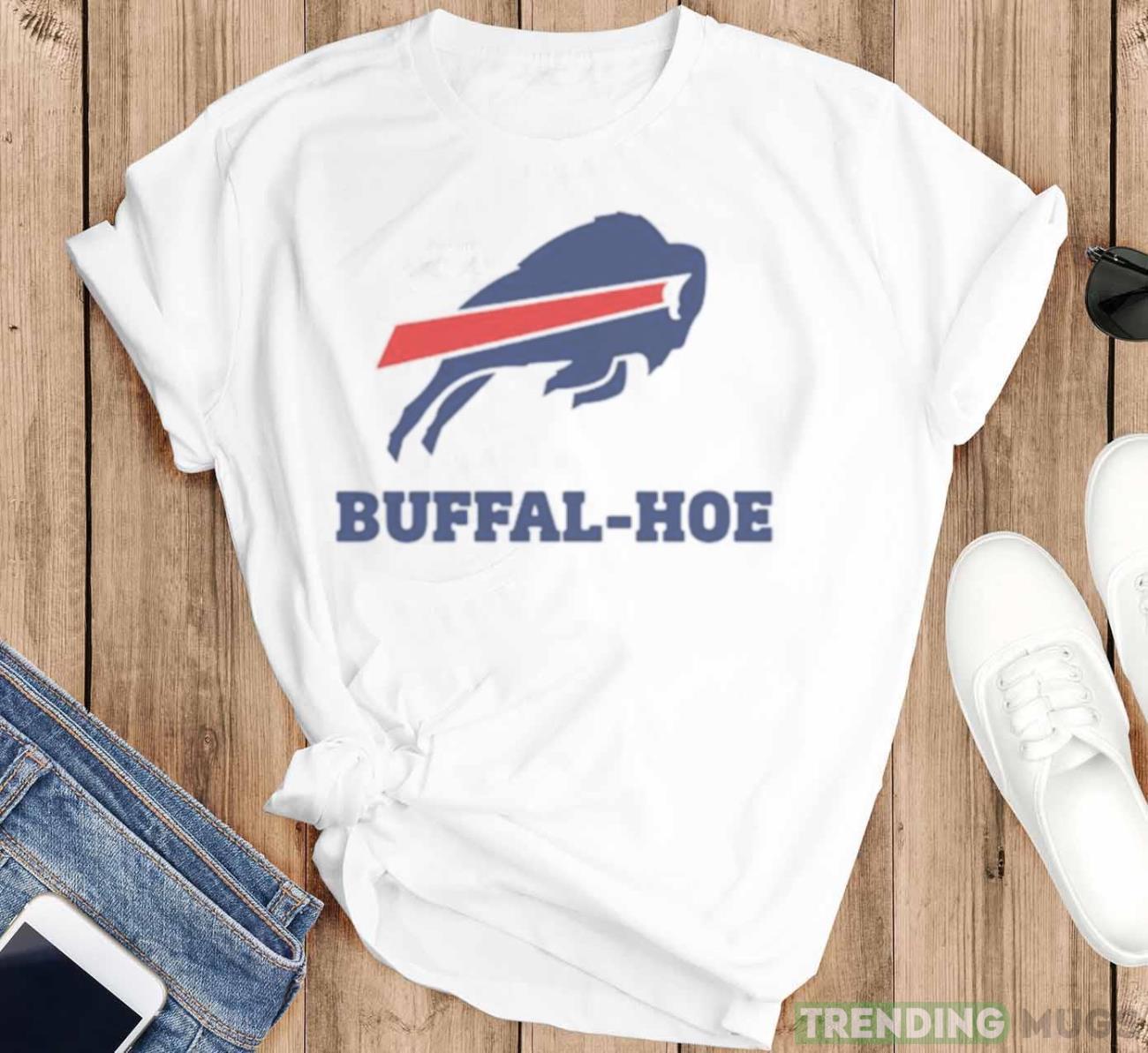 Buffalo Hoe Buffalo Bills parody shirt Light Shirt Buffalo Hoe Buffalo Bills parody shirt Light Shirt