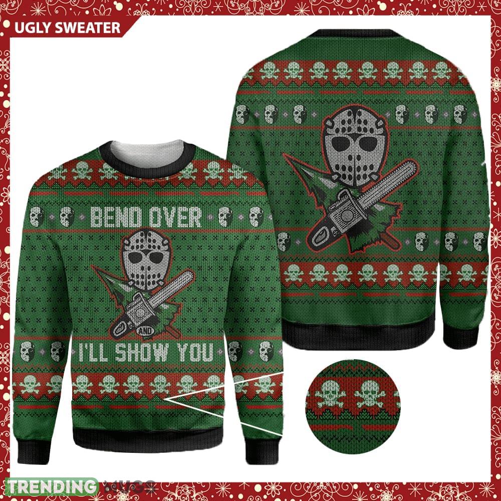 Christmas horror movie jason voorhees i'll show you Ugly Christmas Sweater 3D Sweater Christmas horror movie jason voorhees i'll show you Ugly Christmas Sweater - Christmas horror movie jason voorhees i'll show you Ugly Christmas Sweater