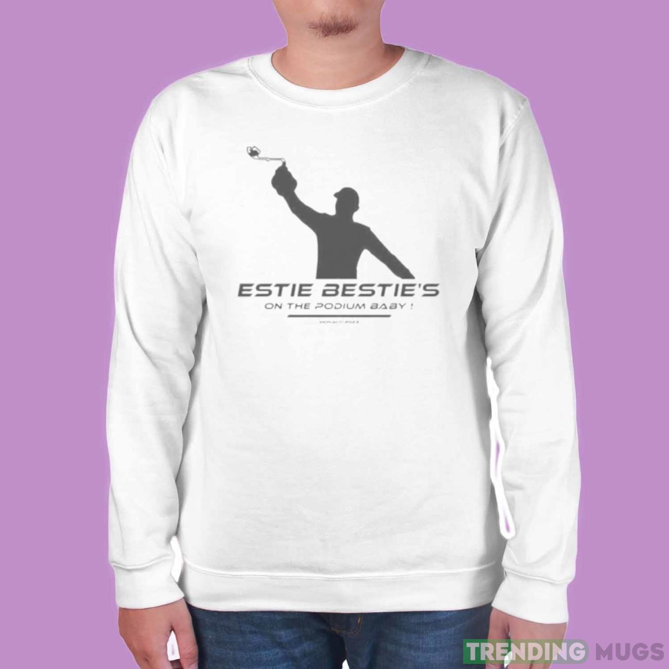 Estie Bestie’S On The Podium Baby Monaco 2023 Shirt Light Shirt Estie Bestie’S On The Podium Baby Monaco 2023 Shirt Light Shirt