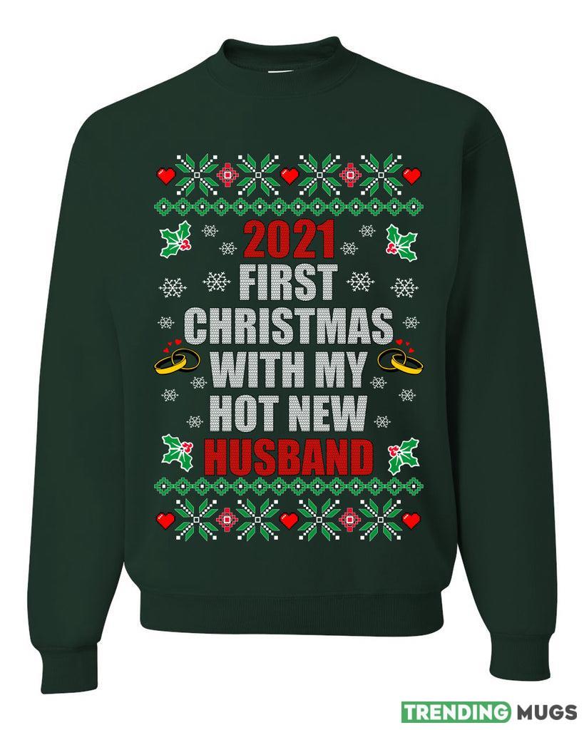 First Christmas With My Hot New Husband Merry Sweater Sweatshirt For Men And Women Gift Ugly Christmas Dark Shirt First Christmas With My Hot New Husband Merry Sweater Sweatshirt For Men And Women Gift Ugly Christmas Dark Shirt