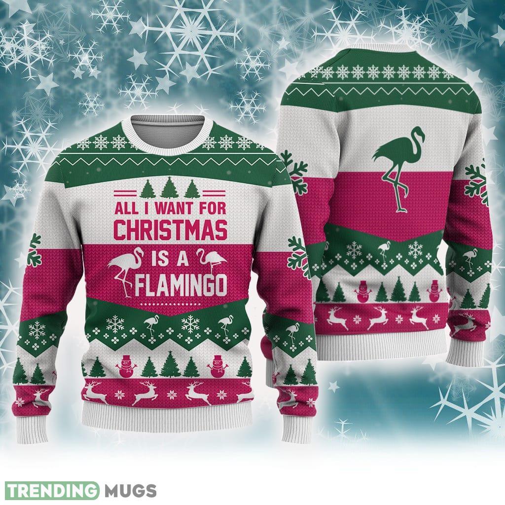 Flamingo All I Want For Christmas Sweater Trending For Men And Women Gift Holidays - Flamingo All I Want For Christmas Sweater Trending For Men And Women Gift Holidays Flamingo All I Want For Christmas Sweater Trending For Men And Women Gift Holidays - Flamingo All I Want For Christmas Sweater Trending For Men And Women Gift Holidays