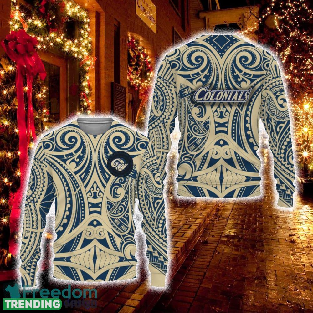 George Washington Colonials Polynesian Tattoo Mix Teams 3D Sweater Christmas For Men And Women Gift - George Washington Colonials Polynesian Tattoo Mix Teams 3D Sweater Christmas For Men And Women Gift George Washington Colonials Polynesian Tattoo Mix Teams 3D Sweater Christmas For Men And Women Gift - George Washington Colonials Polynesian Tattoo Mix Teams 3D Sweater Christmas For Men And Women Gift