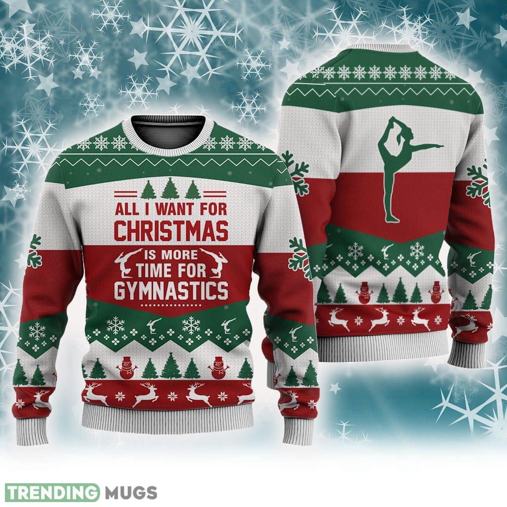 Gymnastics All I Want For Christmas Sweater Trending For Men And Women Gift Holidays - Gymnastics All I Want For Christmas Sweater Trending For Men And Women Gift Holidays Gymnastics All I Want For Christmas Sweater Trending For Men And Women Gift Holidays - Gymnastics All I Want For Christmas Sweater Trending For Men And Women Gift Holidays