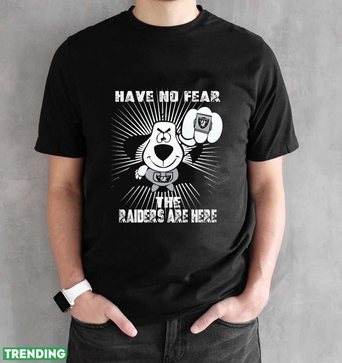 Have No Fear The Las Vegas Raiders Are Here Funny Black T Shirt Sweatshirt For Fans Dark Shirt Have No Fear The Las Vegas Raiders Are Here Funny Black T Shirt Sweatshirt For Fans Dark Shirt